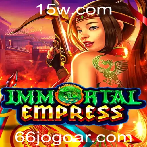 Descubra o Mundo Fascinante do Jogo ImmortalEmpress